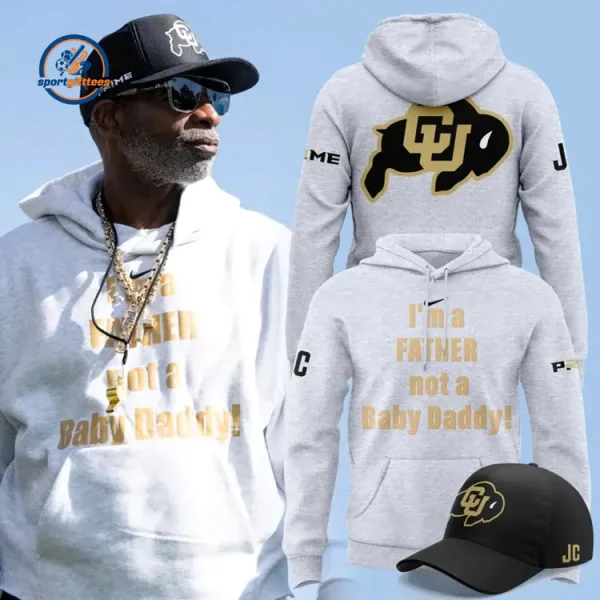 Coach Prime I’m a Father, Not a Baby Daddy! Hoodie