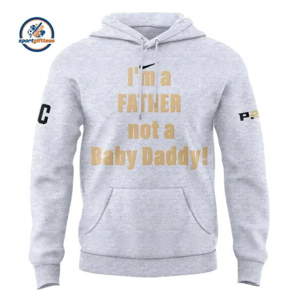 Coach Prime I'm a Father, Not a Baby Daddy! Hoodie