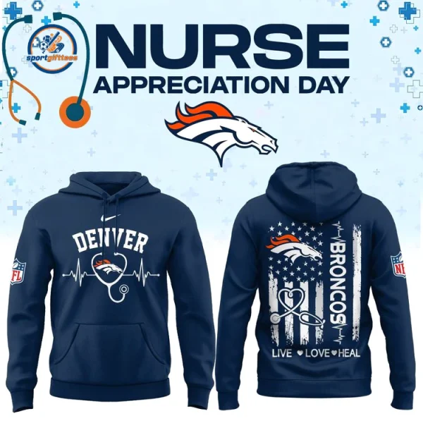Denver Broncos Nurse Appreciation Hoodie
