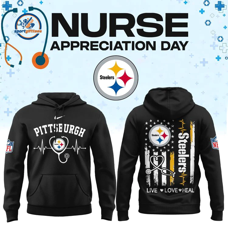 Pittsburgh Steelers Nurse Appreciation Hoodie Pittsburgh Steelers Nurse Appreciation Hoodie