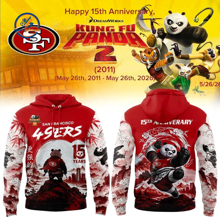 San Francisco 49ers Kung Fu Panda 15th Anniversary Hoodie San Francisco 49ers Kung Fu Panda 15th Anniversary Hoodie