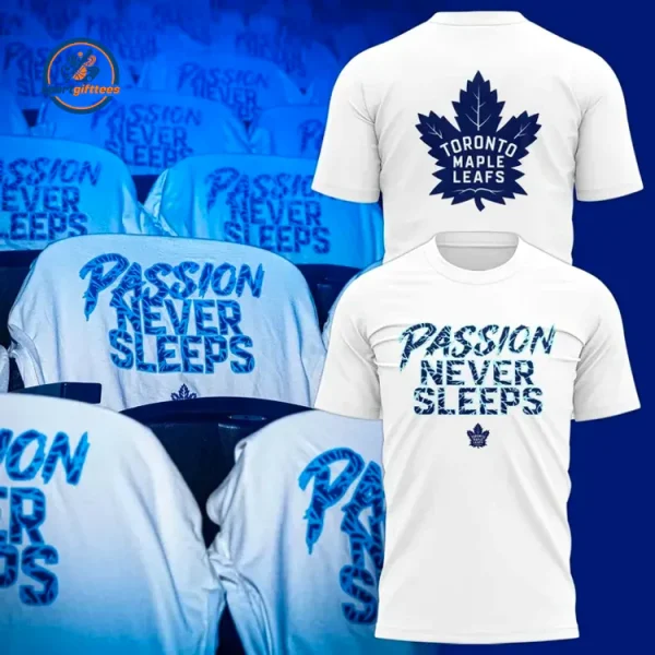 Toronto Maple Leafs Passion Nevers Sleeps Hoodie
