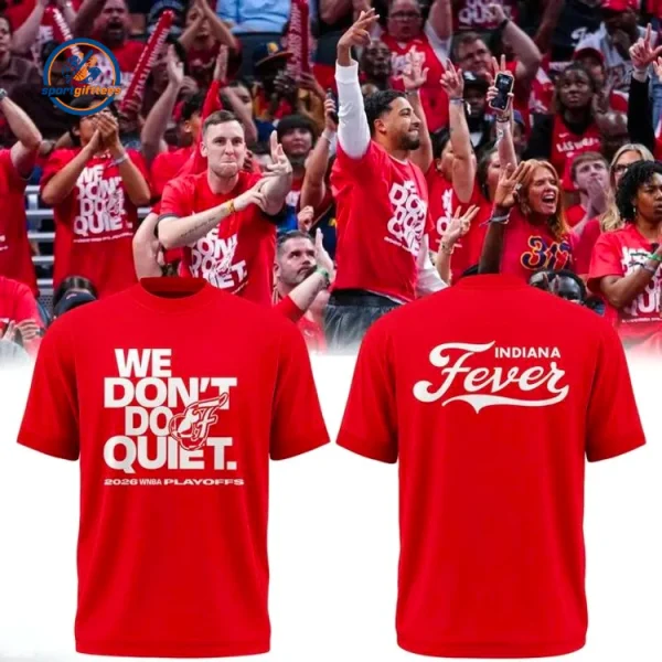 Indiana Fever We Don’t Do Quiet Hoodie